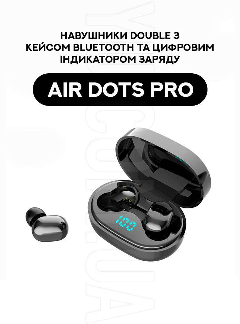 Наушники Double с кейсом Bluetooth и цифровым индикатором заряда Air Dots Pro Наушники Double с кейсом Bluetooth и цифровым индикатором заряда Air Dots Pro
